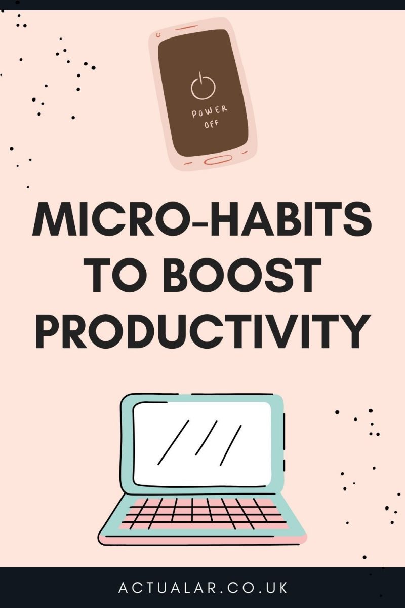 Micro-Habits To Boost Productivity